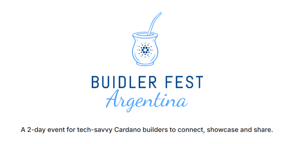 Buidler Fest 3 in Buenos Aires: Opportunities, Priorities, and What This Kind of Event Signals for&nbsp;Cardano
